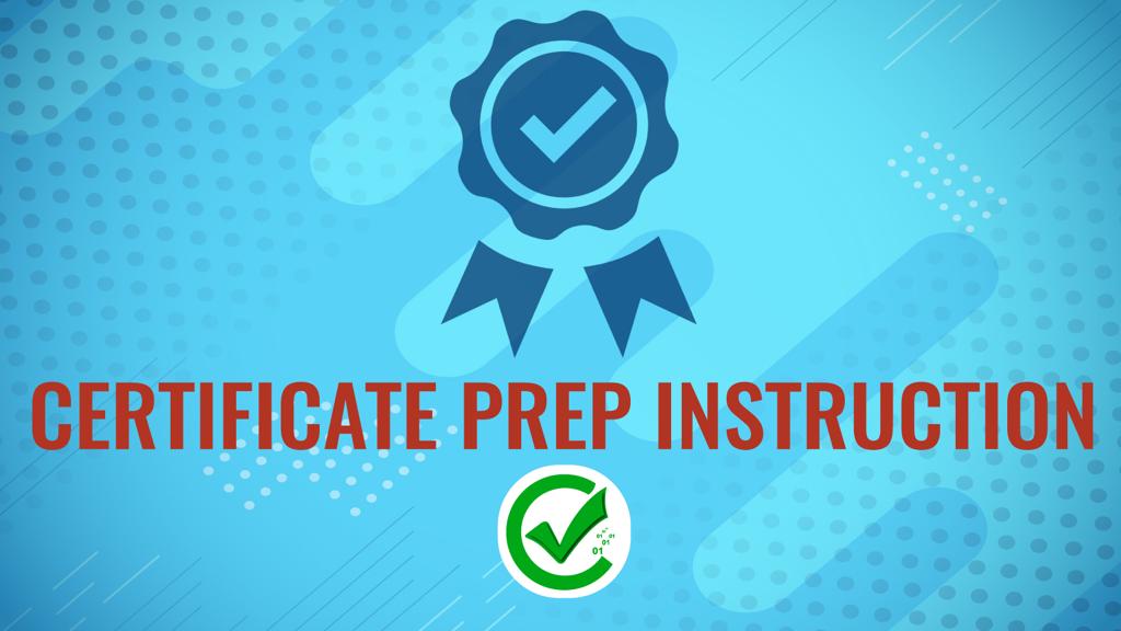 Certificate Prep Instruction 125