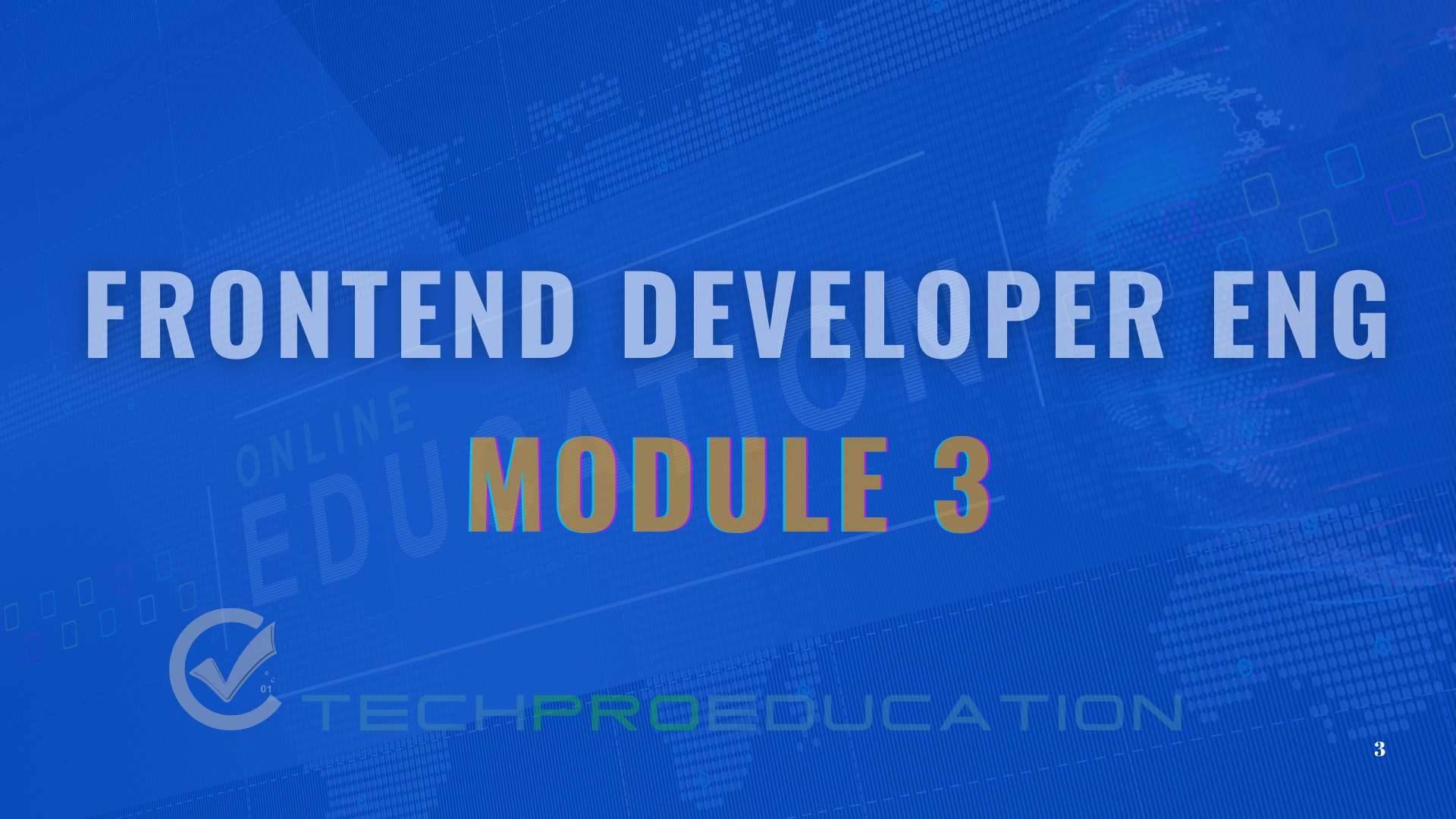 FD401ESP FRONT END DEVELOPER SLEF PACED MODULE -3